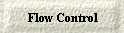 Flow Control
