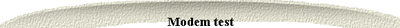 Modem test
