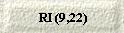 RI (9,22)