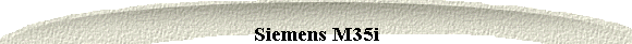 Siemens M35i